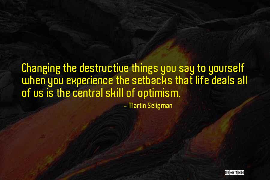 Chidsey Dickson Quotes By Martin Seligman Chidsey Dickson Quotes By Martin Seligman
