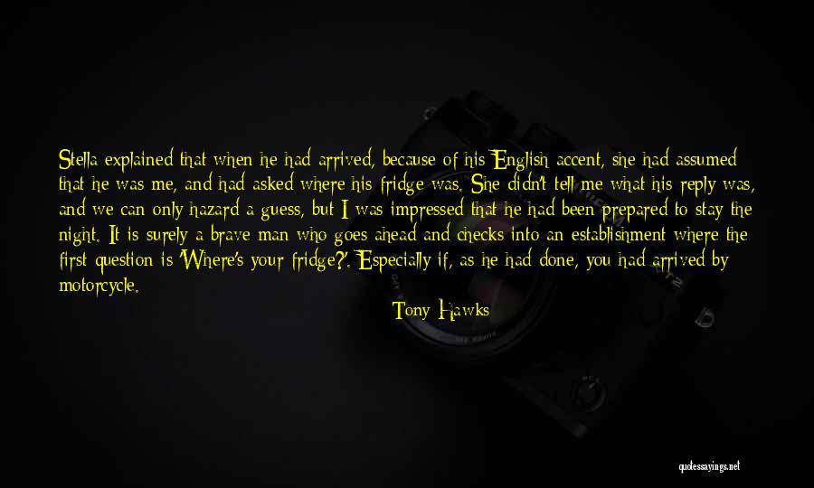 Chief Arvol Quotes By Tony Hawks Chief Arvol Quotes By Tony Hawks