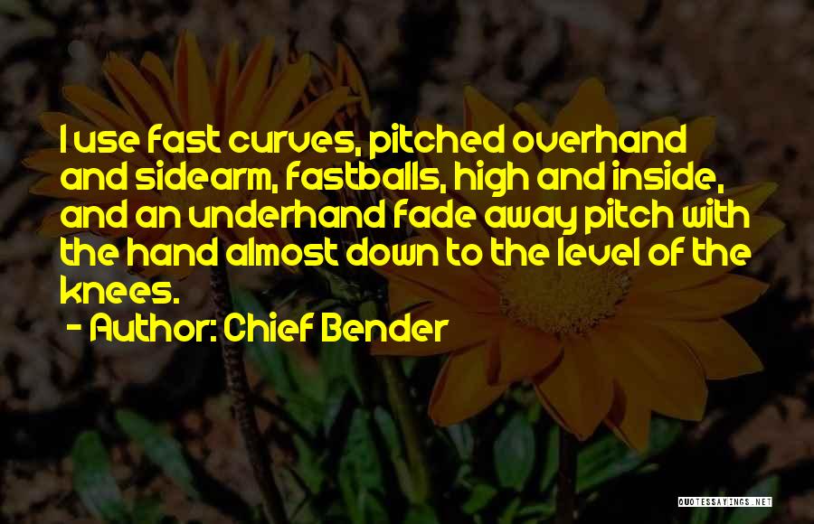 Chief Bender Quotes 1690079