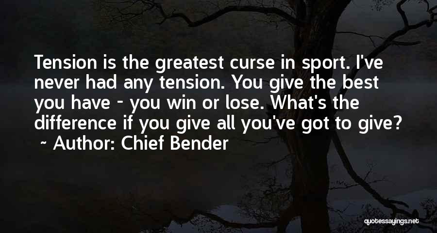 Chief Bender Quotes 1692322