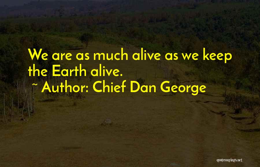 Chief Dan George Quotes 1269743