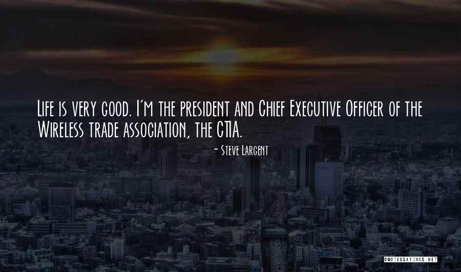 Chief Executive Officer Quotes By Steve Largent
