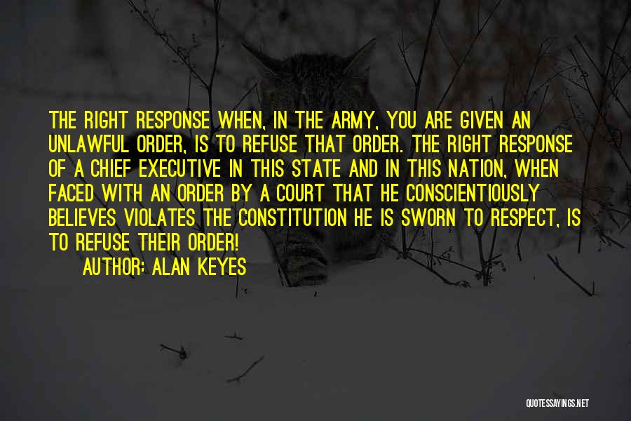 Chief Executive Quotes By Alan Keyes