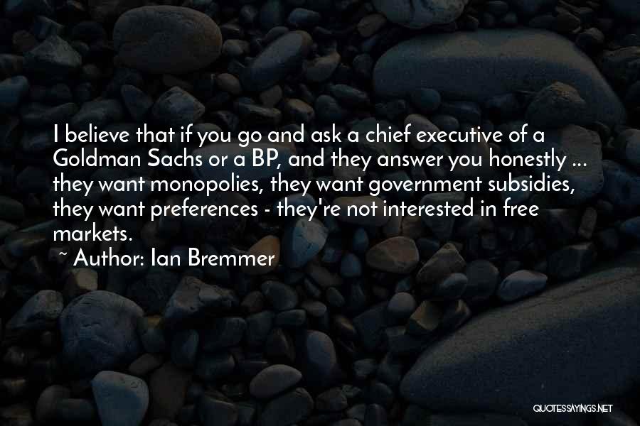 Chief Executive Quotes By Ian Bremmer