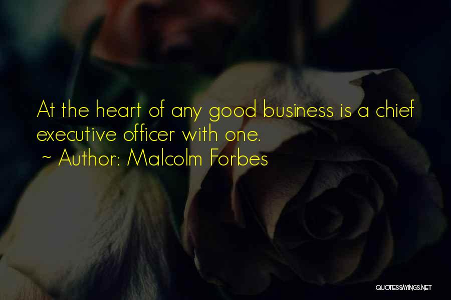 Chief Executive Quotes By Malcolm Forbes