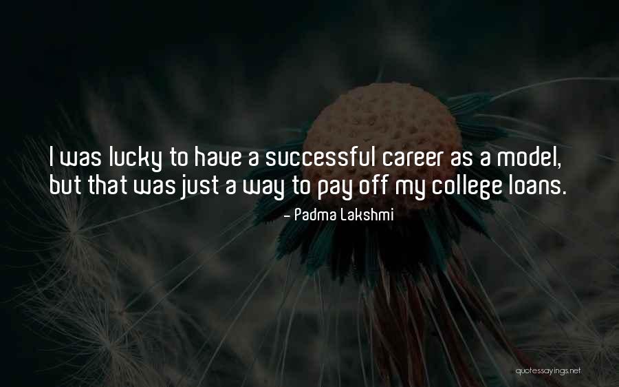 Chief Guest Momento Quotes By Padma Lakshmi Chief Guest Momento Quotes By Padma Lakshmi
