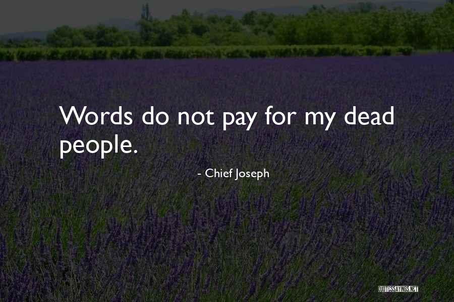 Chief Joseph Quotes 1008311