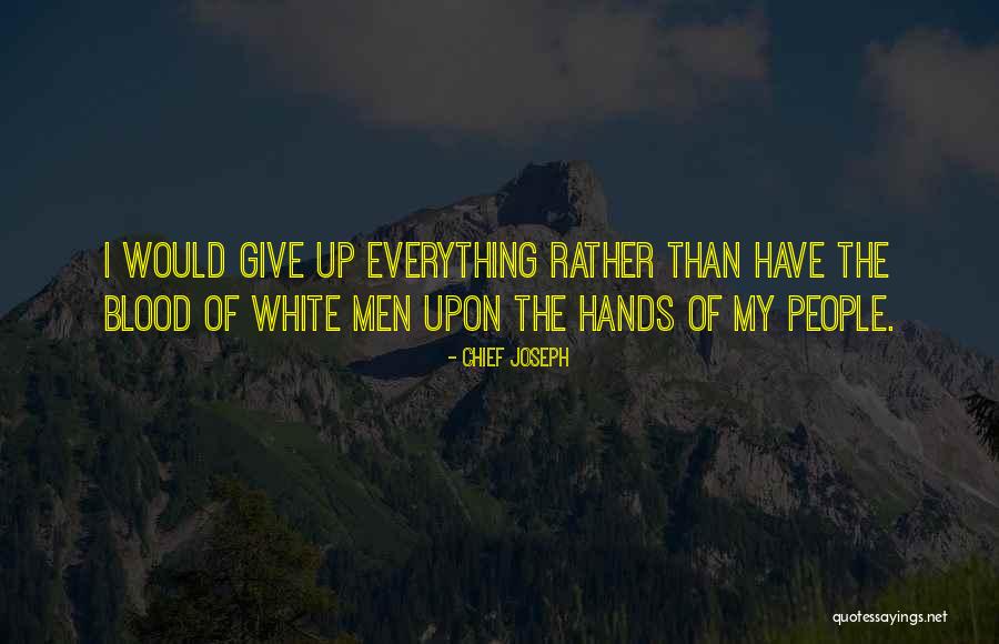 Chief Joseph Quotes 1897794 Chief Joseph Quotes 1897794