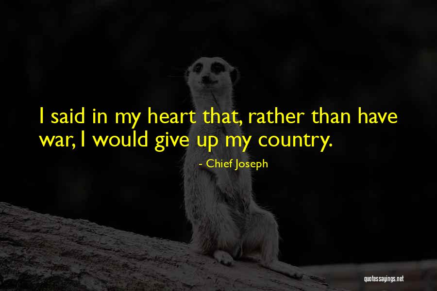 Chief Joseph Quotes 586336 Chief Joseph Quotes 586336