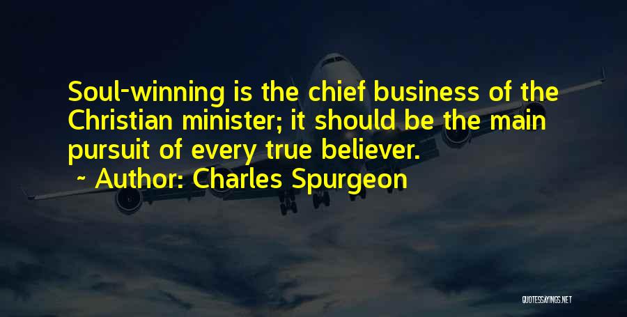 Chief Minister Quotes By Charles Spurgeon