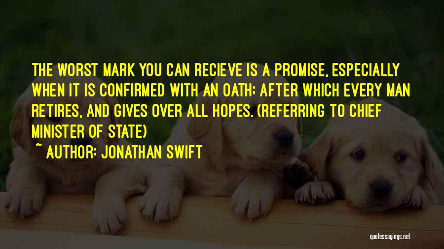 Chief Minister Quotes By Jonathan Swift