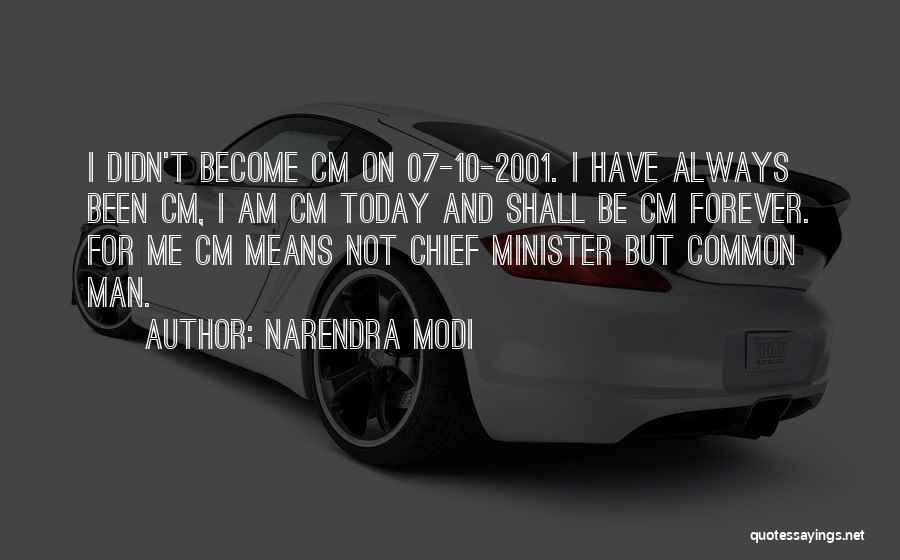 Chief Minister Quotes By Narendra Modi