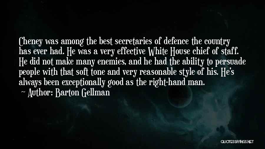 Chief Of Staff Quotes By Barton Gellman