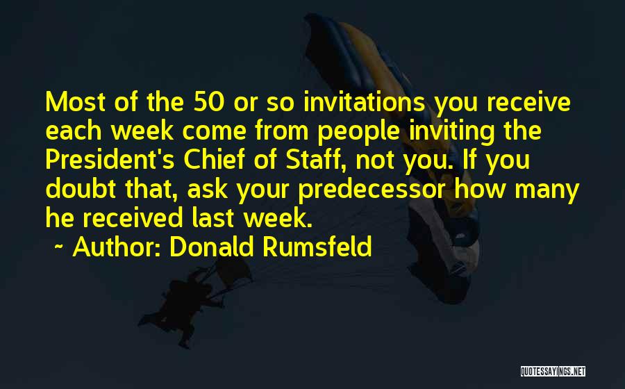 Chief Of Staff Quotes By Donald Rumsfeld