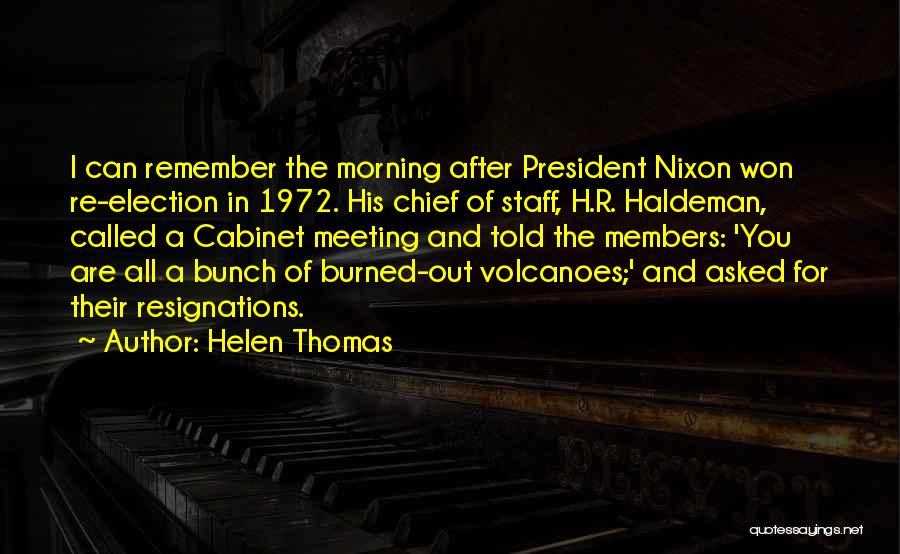 Chief Of Staff Quotes By Helen Thomas