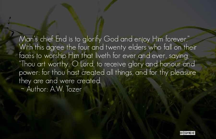 Chief O'hara Quotes By A.W. Tozer