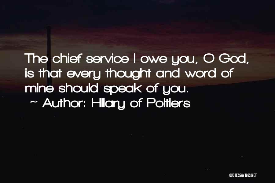 Chief O'hara Quotes By Hilary Of Poitiers