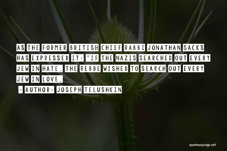 Chief Rabbi Sacks Quotes By Joseph Telushkin