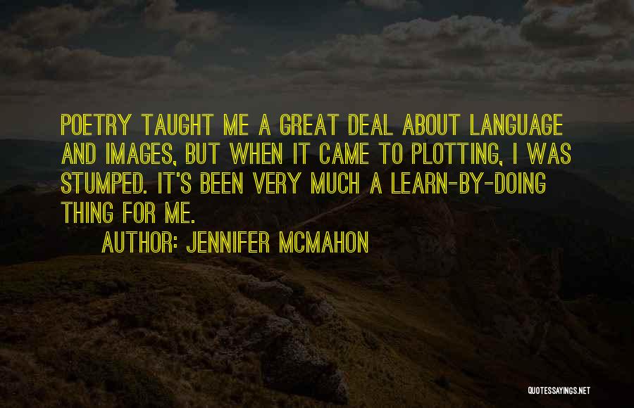 Chief Resident Quotes By Jennifer McMahon
