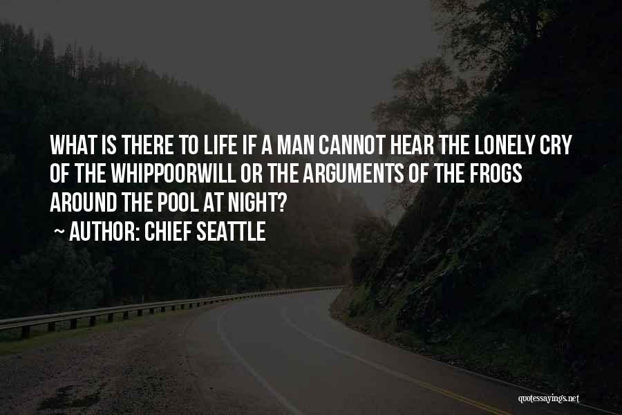 Chief Seattle Quotes 297732