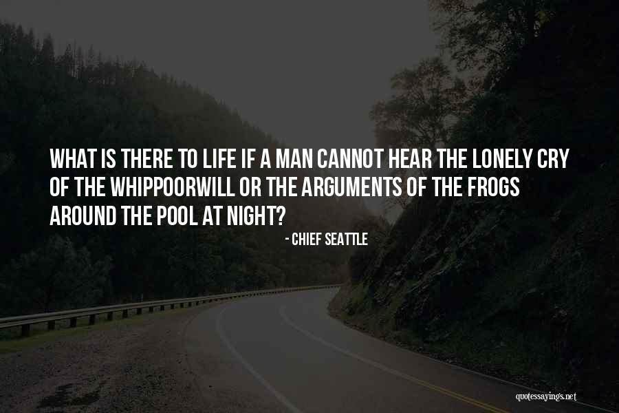 Chief Seattle Quotes 297732