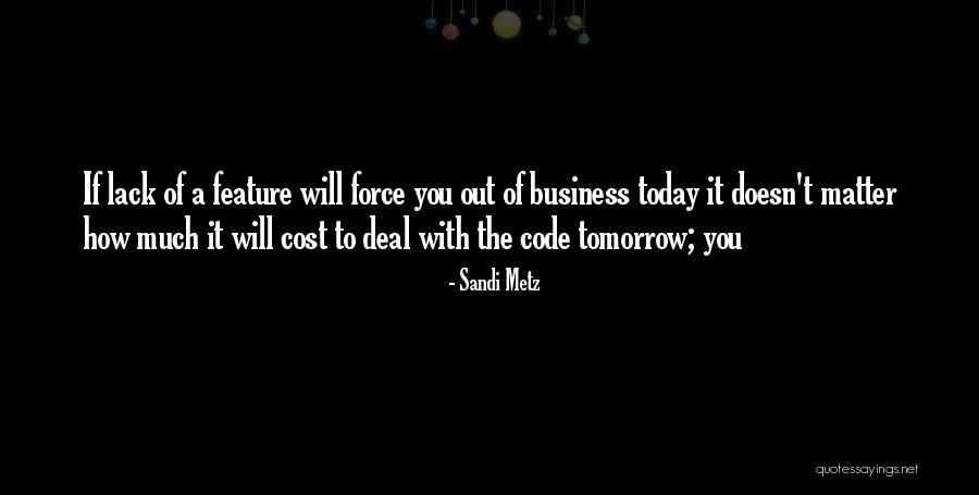 Chief Works Quotes By Sandi Metz Chief Works Quotes By Sandi Metz