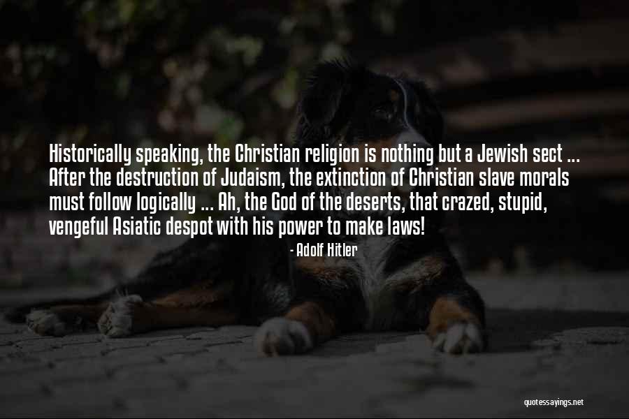 Chiefed Quotes By Adolf Hitler Chiefed Quotes By Adolf Hitler