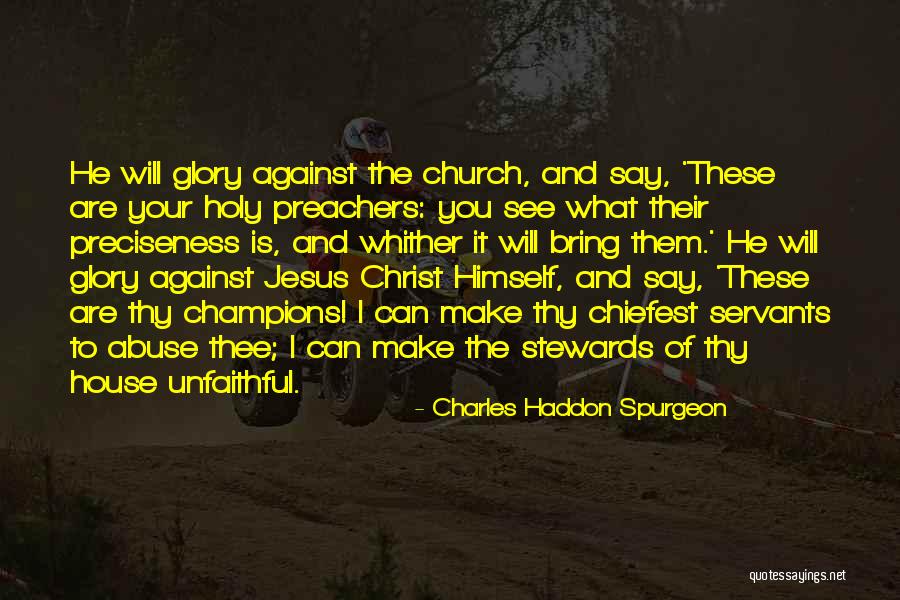 Chiefest Quotes By Charles Haddon Spurgeon Chiefest Quotes By Charles Haddon Spurgeon