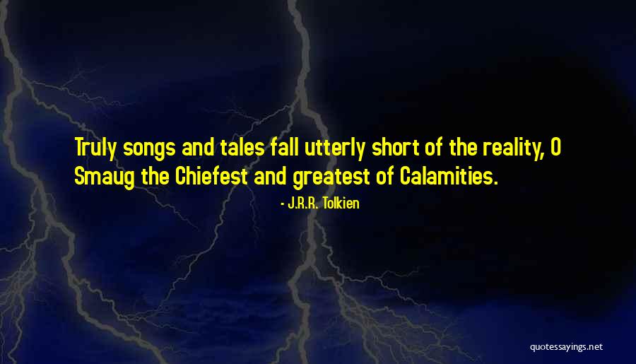 Chiefest Quotes By J.R.R. Tolkien Chiefest Quotes By J.R.R. Tolkien