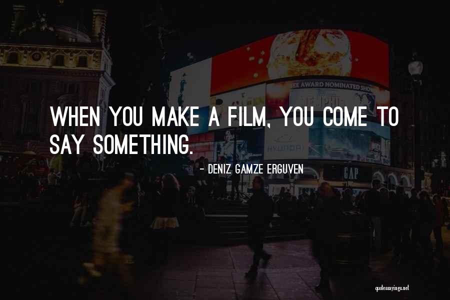 Chiefly Company Quotes By Deniz Gamze Erguven Chiefly Company Quotes By Deniz Gamze Erguven