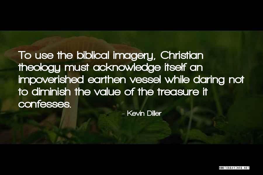 Chiefly Company Quotes By Kevin Diller Chiefly Company Quotes By Kevin Diller