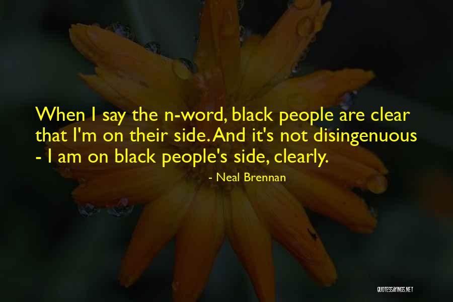 Chiefly Company Quotes By Neal Brennan Chiefly Company Quotes By Neal Brennan