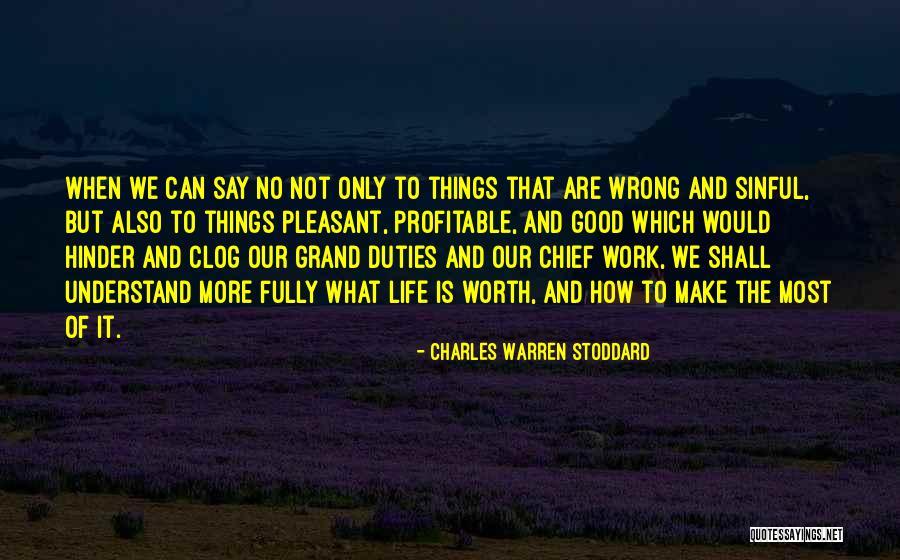 Chiefs Quotes By Charles Warren Stoddard