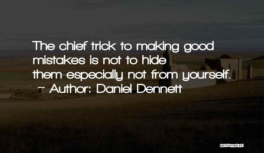 Chiefs Quotes By Daniel Dennett
