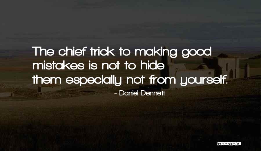 Chiefs Quotes By Daniel Dennett Chiefs Quotes By Daniel Dennett