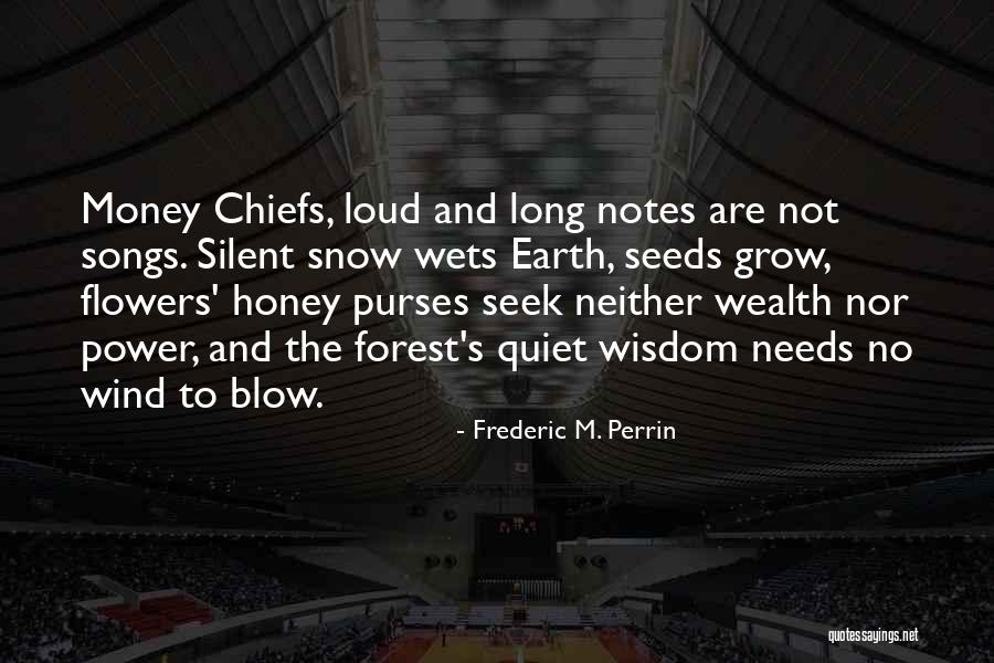 Chiefs Quotes By Frederic M. Perrin Chiefs Quotes By Frederic M. Perrin