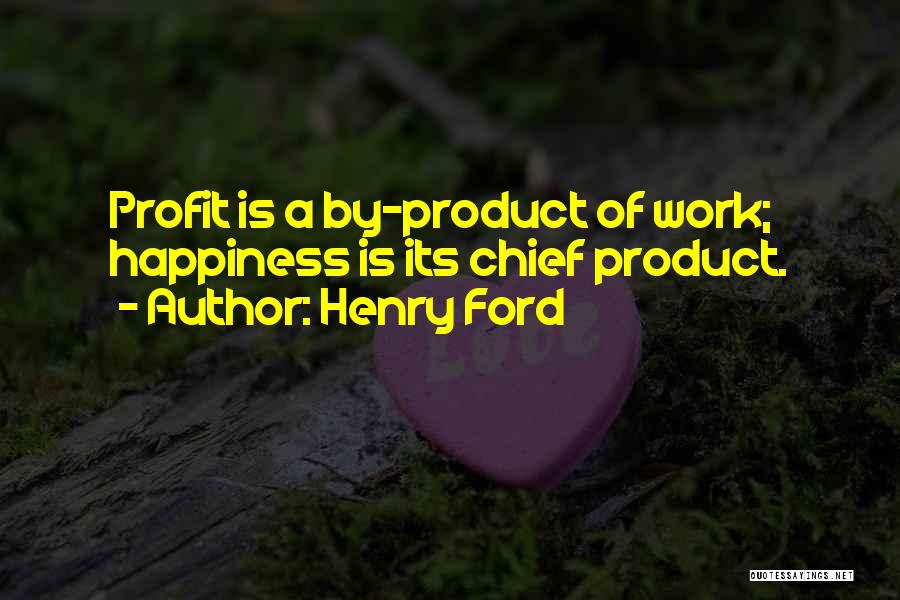Chiefs Quotes By Henry Ford