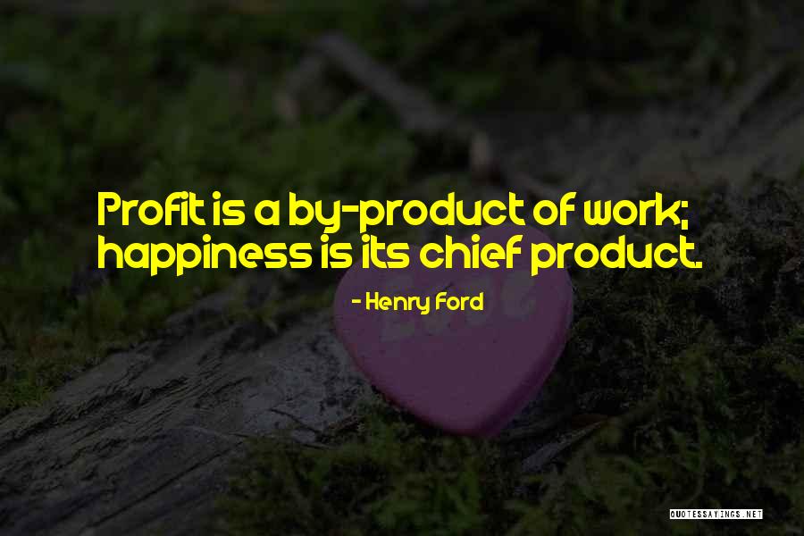 Chiefs Quotes By Henry Ford