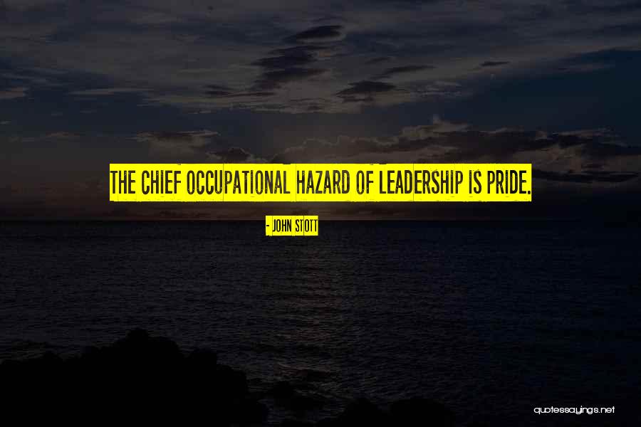 Chiefs Quotes By John Stott Chiefs Quotes By John Stott