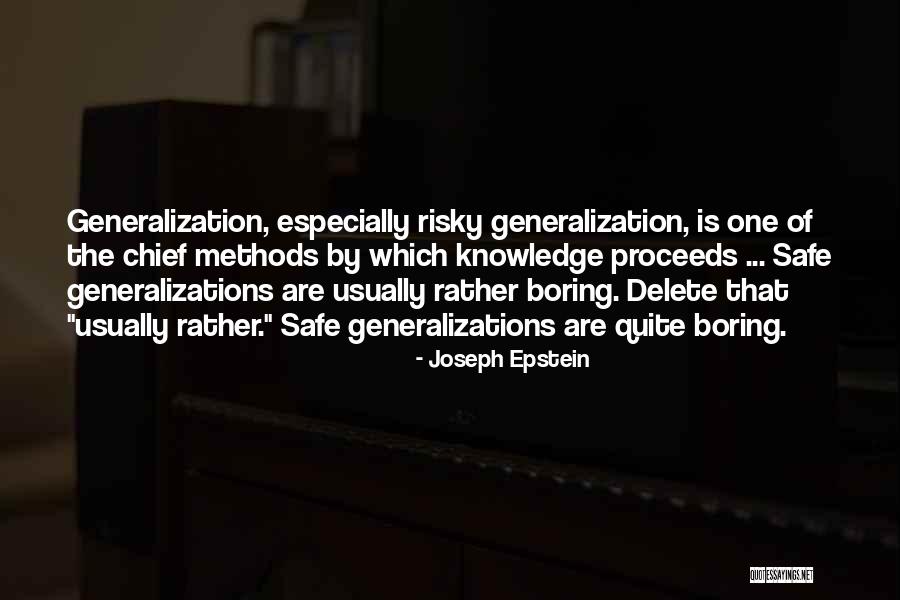 Chiefs Quotes By Joseph Epstein