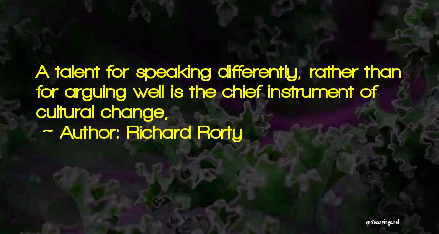 Chiefs Quotes By Richard Rorty