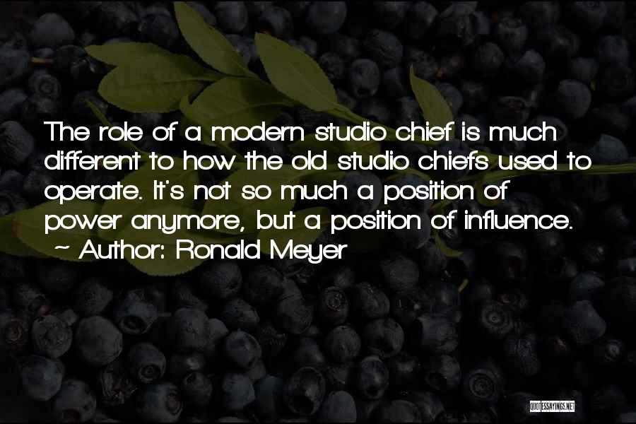 Chiefs Quotes By Ronald Meyer