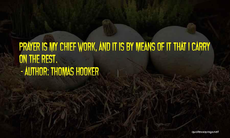 Chiefs Quotes By Thomas Hooker