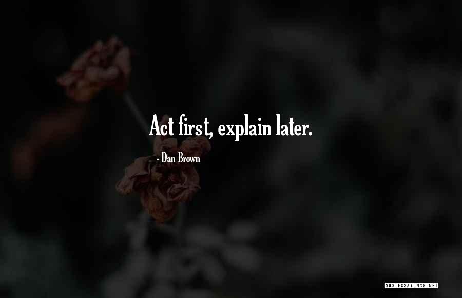 Chiello Fine Quotes By Dan Brown Chiello Fine Quotes By Dan Brown