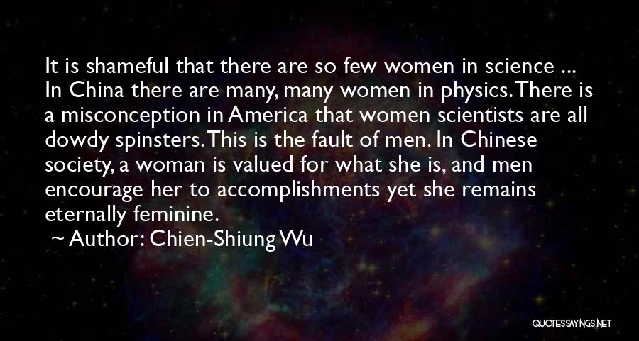 Chien-Shiung Wu Quotes 581780