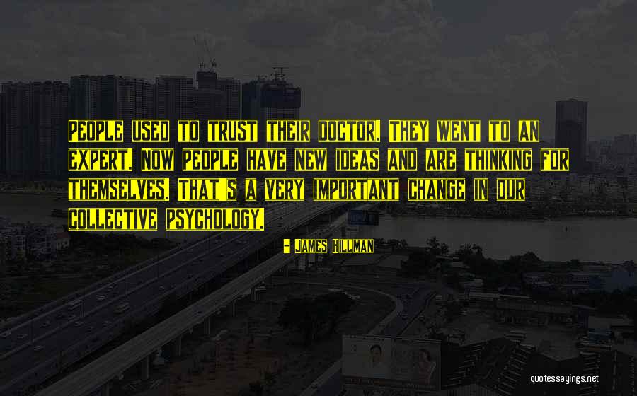 Chiera Jannie Quotes By James Hillman Chiera Jannie Quotes By James Hillman