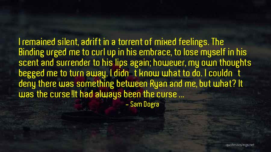 Chiera Jannie Quotes By Sam Dogra Chiera Jannie Quotes By Sam Dogra
