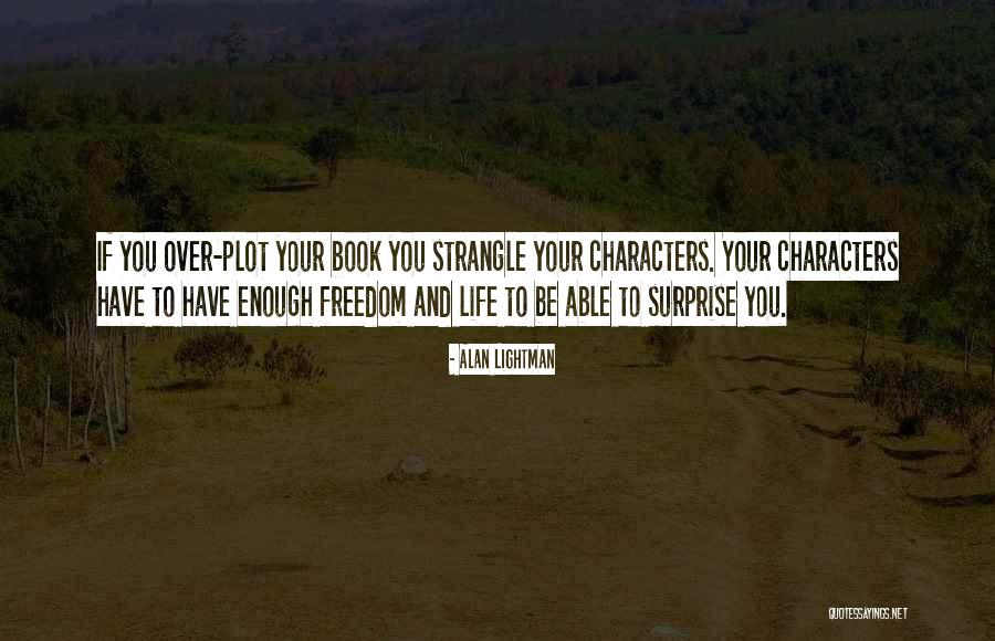 Chierico Significato Quotes By Alan Lightman Chierico Significato Quotes By Alan Lightman