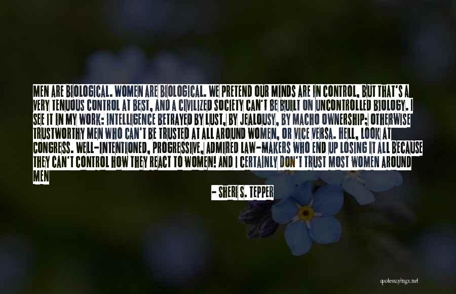 Chiflada Zine Quotes By Sheri S. Tepper Chiflada Zine Quotes By Sheri S. Tepper