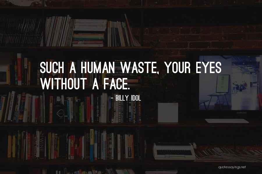 Chifor Eriola Quotes By Billy Idol Chifor Eriola Quotes By Billy Idol